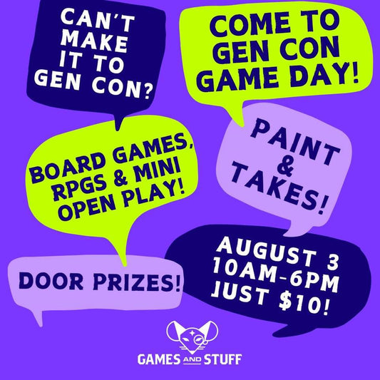 GEN CON GAME DAY - GAMING DAY FOR THOSE NOT GOING TO GEN CON!