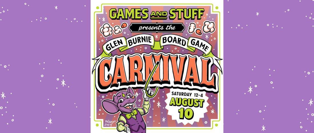 Games and Stuff Presents The Glen Burnie Board Game Carnival on August 10th!